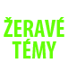 žeravé témy