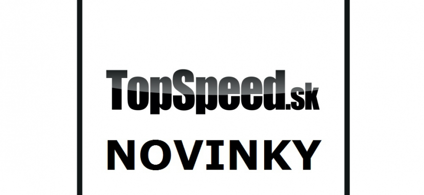 Novinky na TopSpeed.sk
