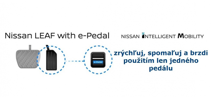 Nissan Leaf s e-pedálom sa ovláda bez použitia bŕzd