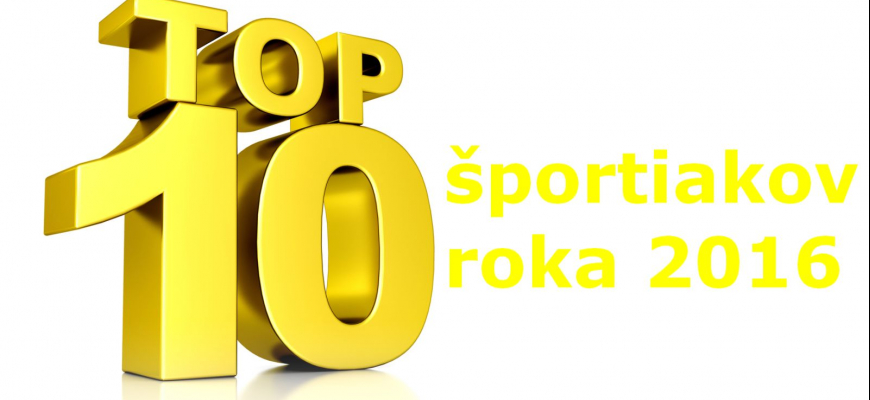 Top10 športiakov roka 2016 podľa Volant.TV (1. časť)